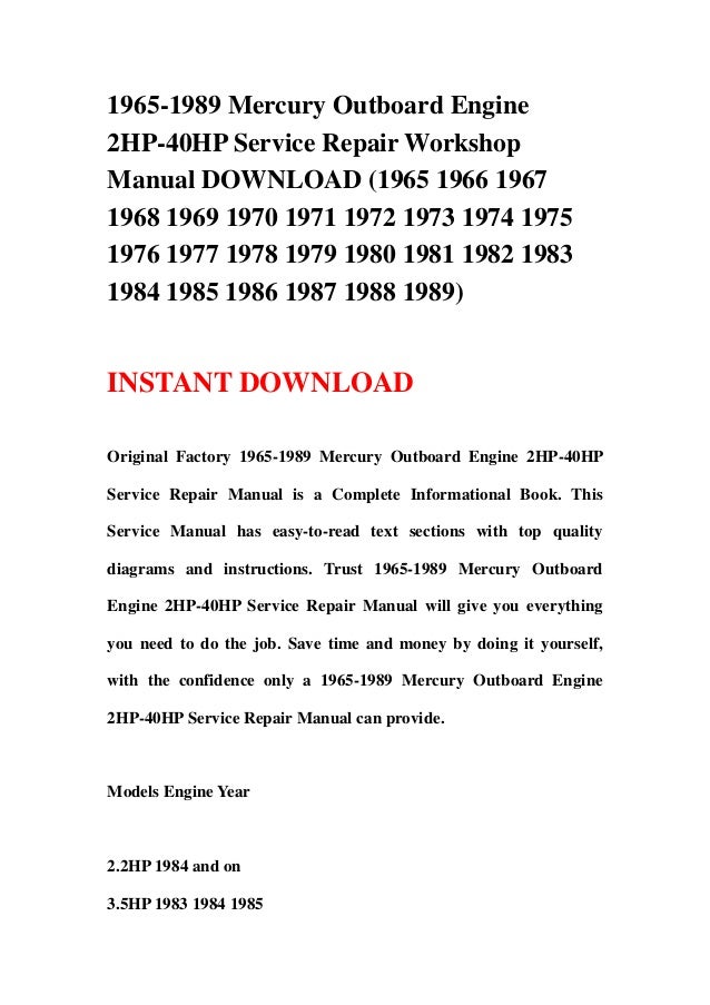 1965 1989 mercury outboard engine 2hp 40hp service repair workshop ma\u2026 1976 20 HP Mercury Outboard 1965 1989 mercury outboard engine2hp 40hp service repair workshopmanual download (1965 1966 19671968